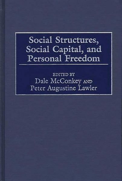 Produktbild: Social Structures, Social Capital, and Personal Freedom