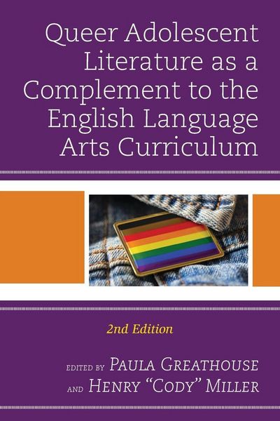 Produktbild: Queer Adolescent Literature as a Complement to the English Language Arts Curriculum