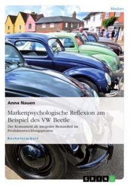 Produktbild: Markenpsychologische Reflexion am Beispiel des VW Beetle