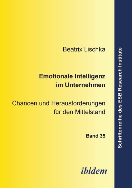 Produktbild: Lischka, B: Emotionale Intelligenz im Unternehmen. Chancen u