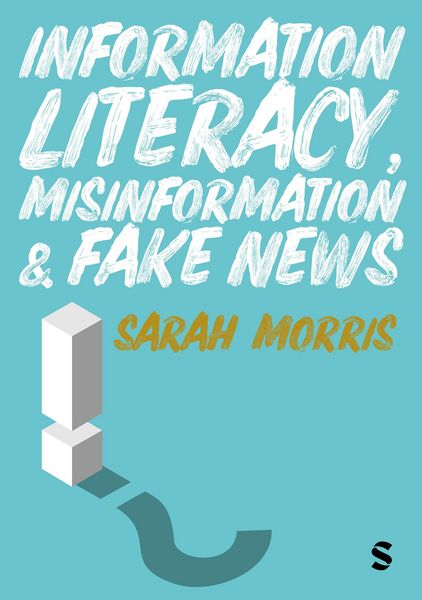 Produktbild: Information Literacy, Misinformation and Fake News