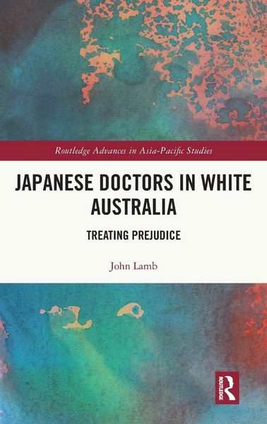 Produktbild: Japanese Doctors in White Australia