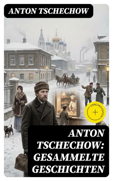 Produktbild: Anton Tschechow: Gesammelte Geschichten