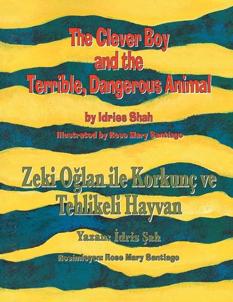 Produktbild: The Clever Boy and the Terrible, Dangerous Animal / Zeki O&iquest;lan ile Korkun&ccedil; ve Tehlikeli Hayvan