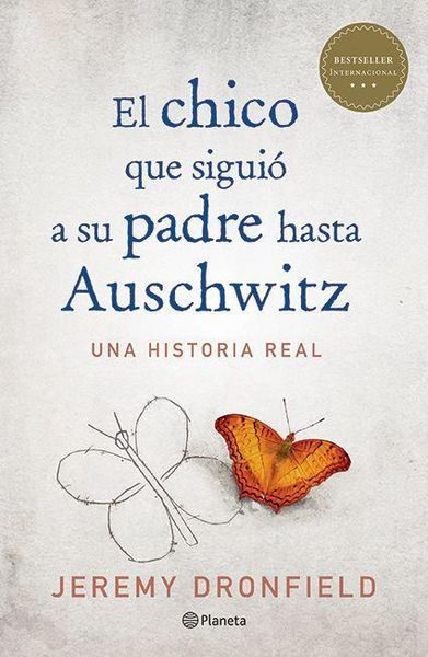 Produktbild: El Chico Que Sigui&oacute; a Su Padre Hasta Auschwitz