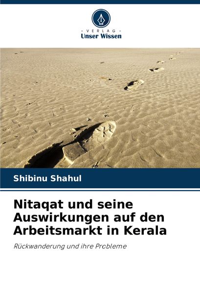Produktbild: Nitaqat und seine Auswirkungen auf den Arbeitsmarkt in Kerala