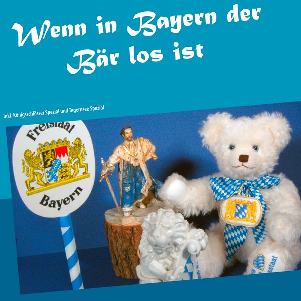 Produktbild: Wenn in Bayern der B&auml;r los ist
