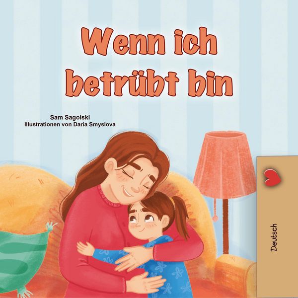 Produktbild: Wenn ich betr&uuml;bt bin (German Bedtime Collection)