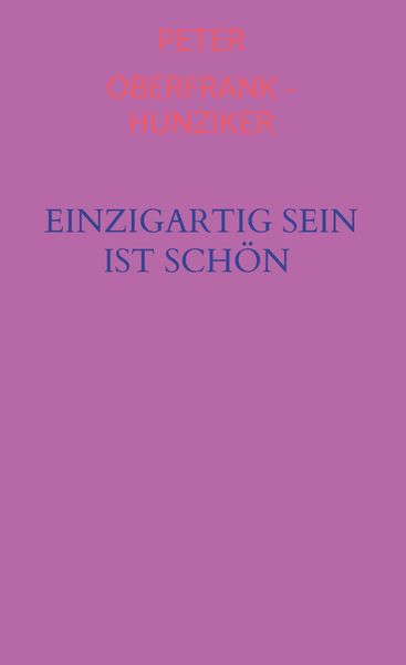 Produktbild: Einzigartig sein ist sch&ouml;n