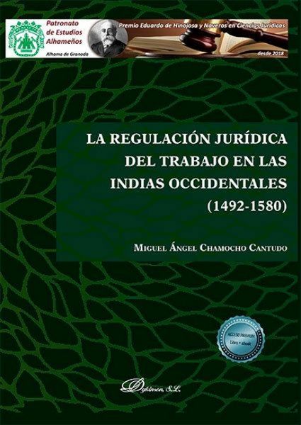 Produktbild: La regulaci&oacute;n jur&iacute;dica del trabajo en las Indias Occidentales, 1492-1580