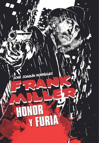 Produktbild: Frank Miller. Honor Y Furia
