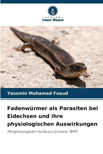 Produktbild: Fadenw&uuml;rmer als Parasiten bei Eidechsen und ihre physiologischen Auswirkungen