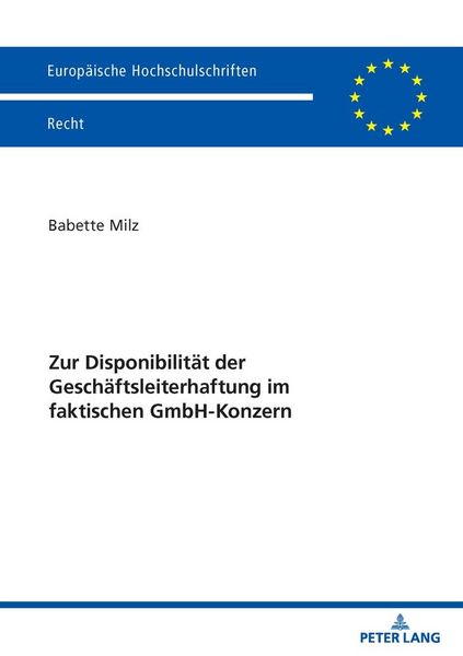 Produktbild: Zur Disponibilit&auml;t der Gesch&auml;ftsleiterhaftung im faktischen GmbH-Konzern