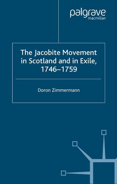 Produktbild: The Jacobite Movement in Scotland and in Exile, 1746-1759