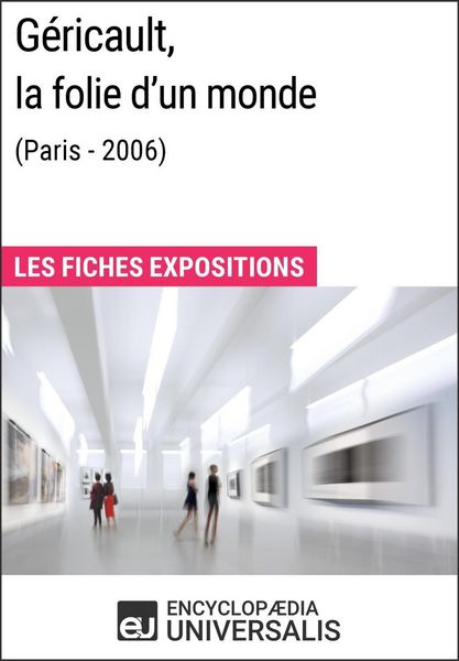 Produktbild: G&eacute;ricault, la folie d'un monde (Lyon - 2006)
