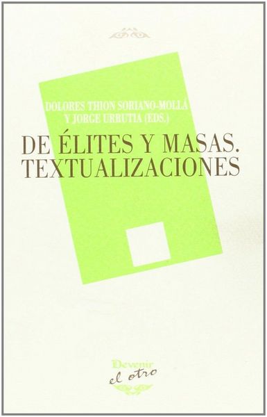 Produktbild: De &eacute;lites y masas : textualizaciones