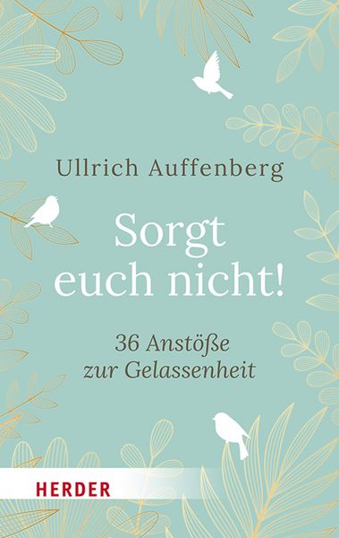 Produktbild: Sorgt euch nicht!