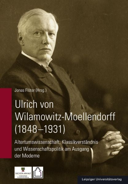 Produktbild: Ulrich von Wilamowitz-Moellendorff (1848-1931)