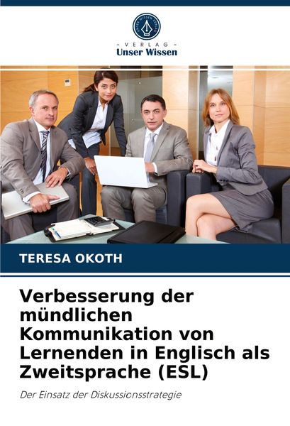 Produktbild: Verbesserung der m&uuml;ndlichen Kommunikation von Lernenden in Englisch als Zweitsprache (ESL)