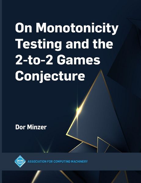 Produktbild: On Monotonicity Testing and the 2-to-2 Games Conjecture