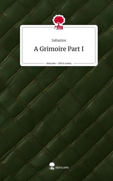 Produktbild: A Grimoire Part I. Life is a Story - story.one