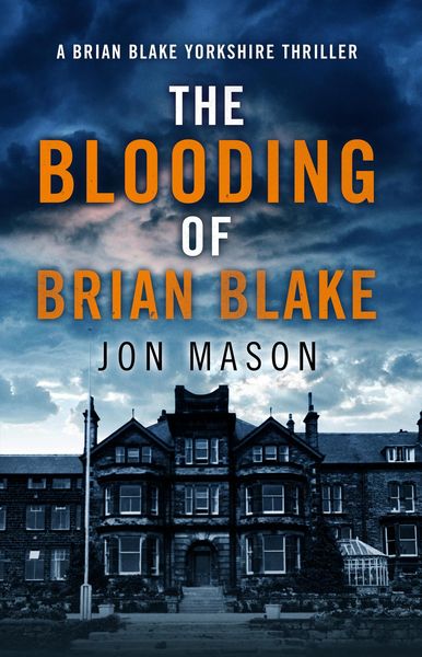 Produktbild: The Blooding of Brian Blake (Blake Detective Series, #2)