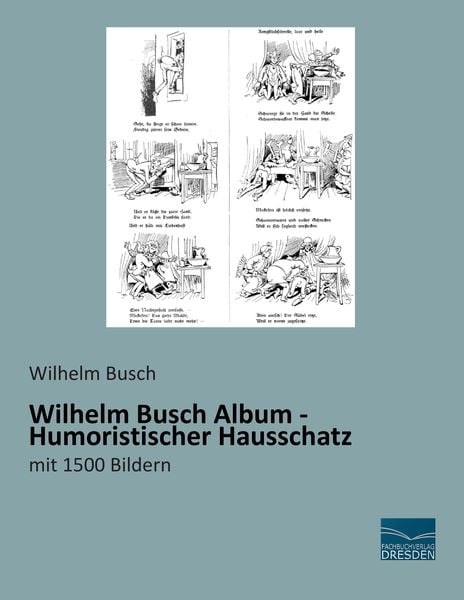 Produktbild: Wilhelm Busch Album - Humoristischer Hausschatz