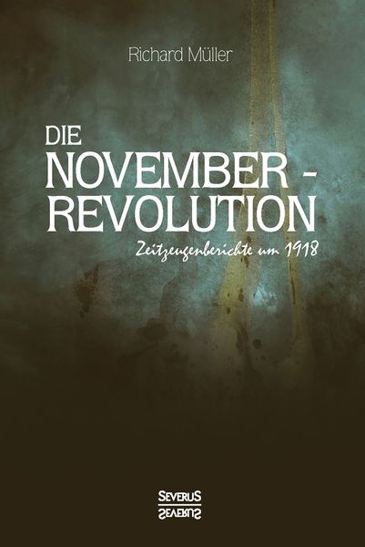 Produktbild: Die Novemberrevolution