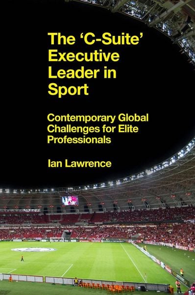 Produktbild: 'C-Suite' Executive Leader in Sport