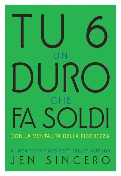 Produktbild: Tu 6 un duro che fa soldi con la mentalit&agrave; della ricchezza