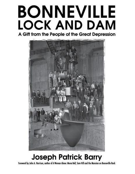 Produktbild: Bonneville Lock and Dam: A Gift from the People of the Great Depression