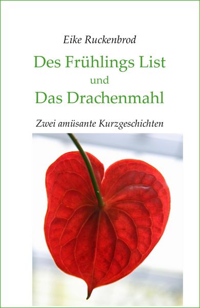 Produktbild: Des Fr&uuml;hlings List und Das Drachenmahl