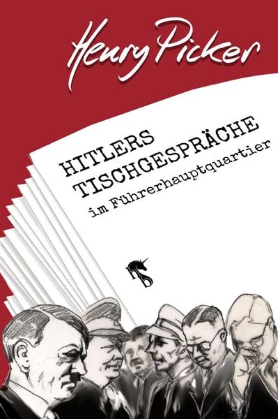 Produktbild: Hitlers Tischgespr&auml;che im F&uuml;hrerhauptquartier