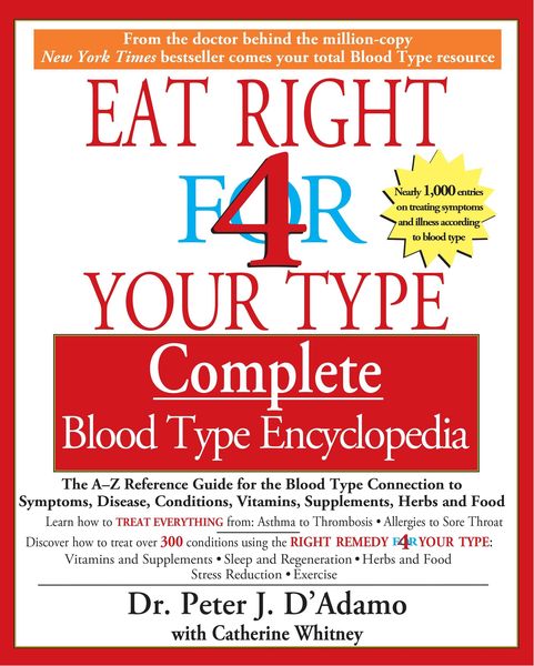 Produktbild: Eat Right 4 Your Type Complete Blood Type Encyclopedia