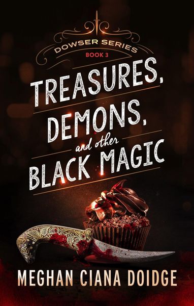 Produktbild: Treasures, Demons, and Other Black Magic, Dowser #3