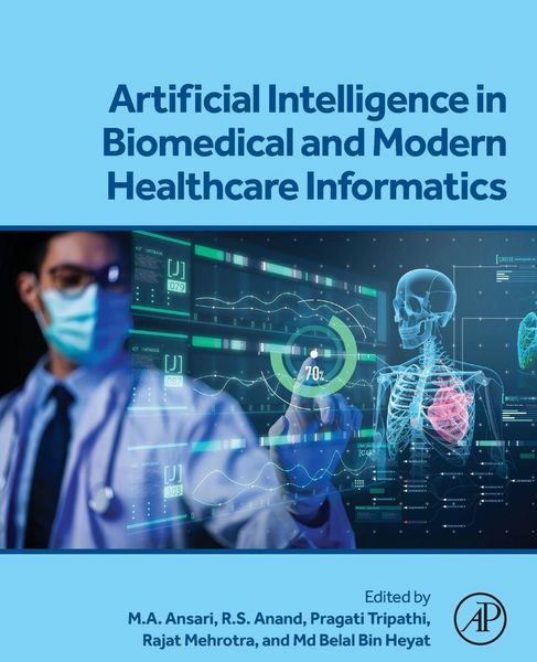 Produktbild: Artificial Intelligence in Biomedical and Modern Healthcare Informatics