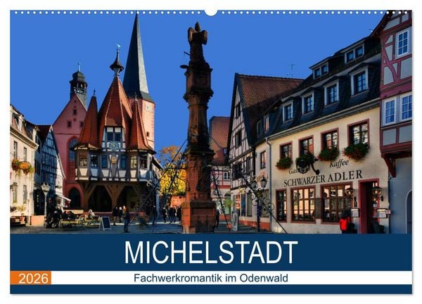 Produktbild: Michelstadt - Fachwerkromantik im Odenwald (Wandkalender 2026 DIN A2 quer), CALVENDO Monatskalender