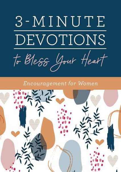 Produktbild: 3-Minute Devotions to Bless Your Heart: Encouragement for Women