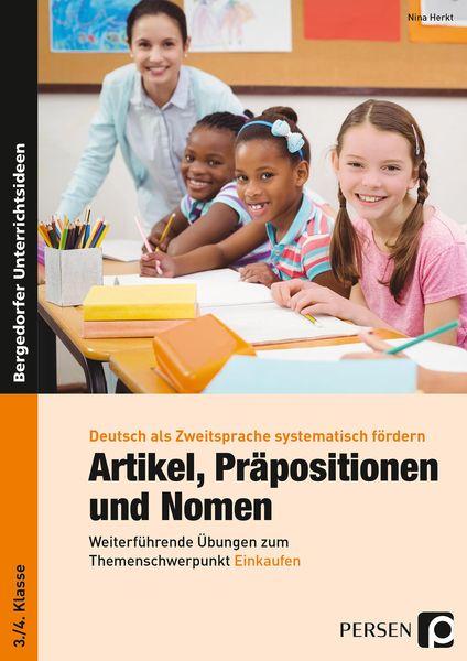 Artikel, Präpositionen und Nomen - Einkaufen 3/4, Taschenbuch von Nina Herkt, Persen Verlag in der AAP Lehrerwelt GmbH, 978-3-403-20057-4
