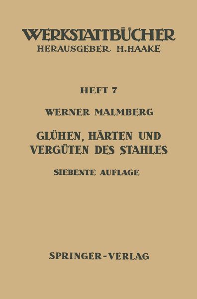Produktbild: Gl&uuml;hen, H&auml;rten und Verg&uuml;ten des Stahles