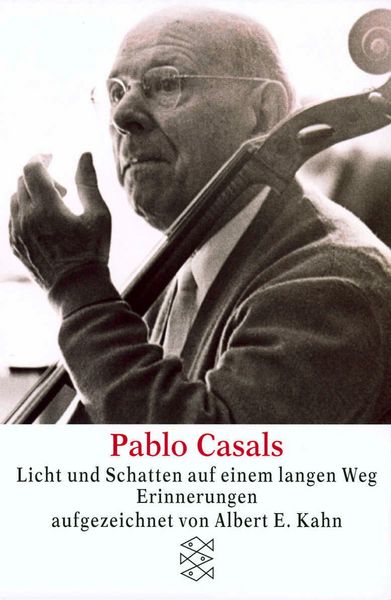 Produktbild: Pablo Casals Licht und Schatten auf einem langen Weg