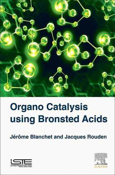 Produktbild: Organo Catalysis Using Bronsted Acids