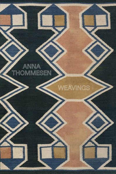 Produktbild: Anna Thommesen: Weavings