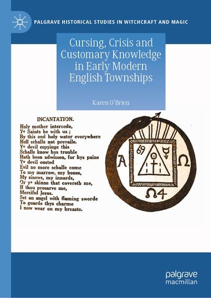 Produktbild: Cursing, Crisis and Customary Knowledge in Early Modern English Townships