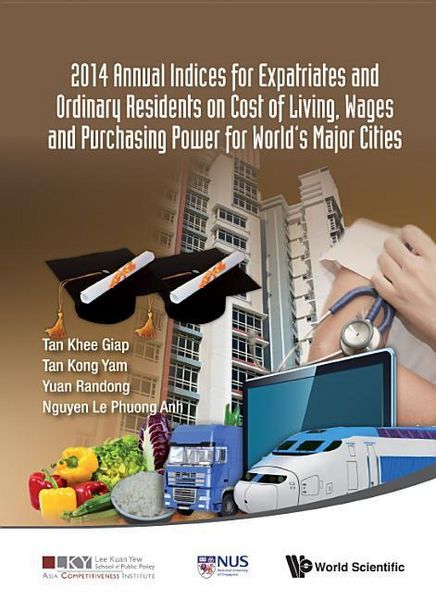 Produktbild: 2014 Annual Indices for Expatriates and Ordinary Residents on Cost of Living, Wages and Purchasing Power for World's Major Cities