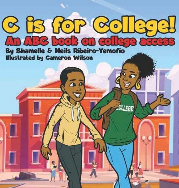 Produktbild: C is for College! An ABC book on College Access