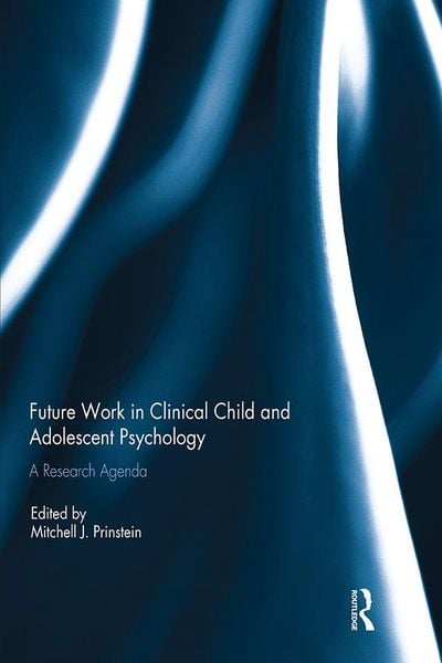 Produktbild: Future Work in Clinical Child and Adolescent Psychology