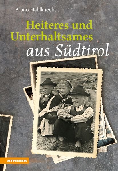 Produktbild: Heiteres und Unterhaltsames aus S&uuml;dtirol