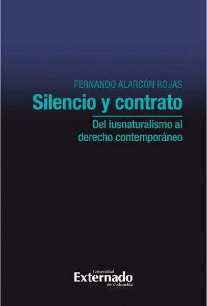 Produktbild: Silencio y contrato: del iusnaturalismo al derecho contempor&aacute;neo