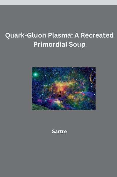 Produktbild: Quark-Gluon Plasma: A Recreated Primordial Soup